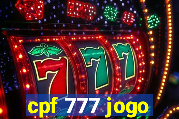 cpf 777 jogo